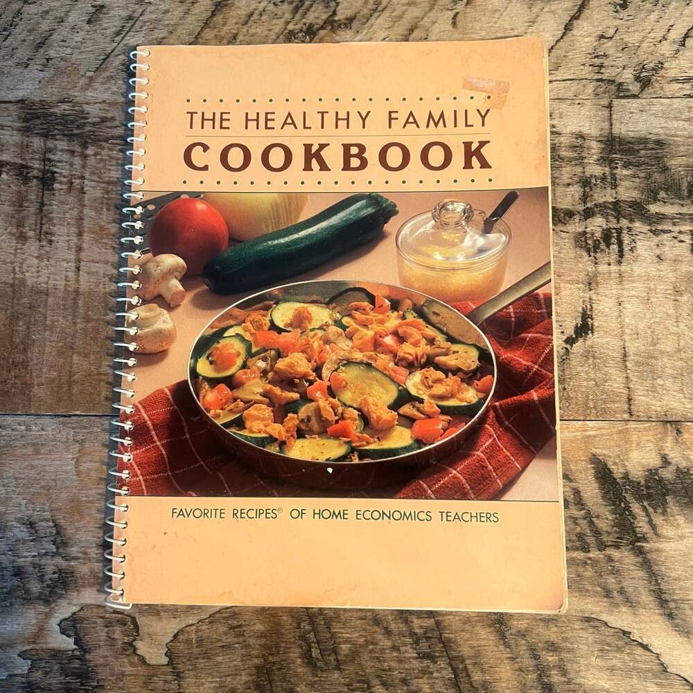 Healthy Family Cookbook Favorite Recipes Home Economics Teachers Spiral Bound